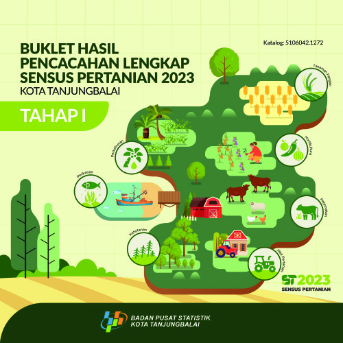 Buklet Hasil Pencacahan Lengkap Sensus Pertanian 2023 - Tahap I Kota Tanjungbalai